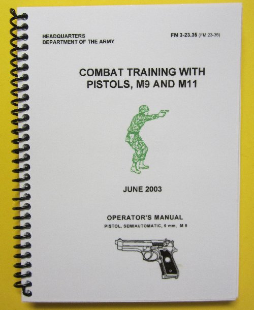 FM 3-23.35 (FM 23-35) Combat Training with Pistols, M9 and M11 - Click Image to Close